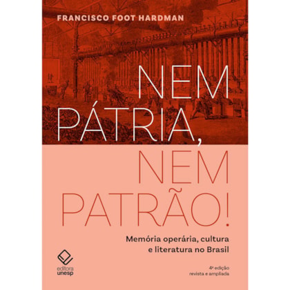 NEM PÁTRIA, NEM PATRÃO! - 4 EDIÇÃO
