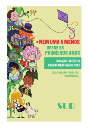 NEM UMA A MENOS - DESDE OS PRIMEIROS ANOS
