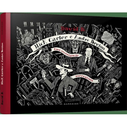 NICK CARTER E ANDRÉ BRETON: UMA INVESTIGAÇÃO SURREALISTA