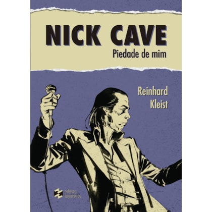 Nick Cave: piedade de mim