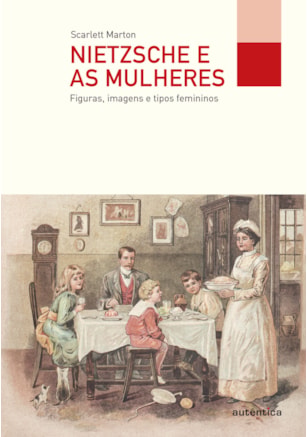 NIETZSCHE E AS MULHERES