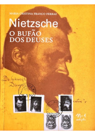 NIETZSCHE - O BUFÃO DOS DEUSES