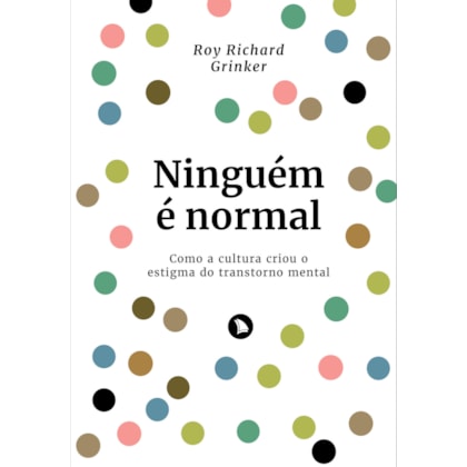NINGUÉM É NORMAL