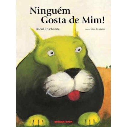 NINGUÉM GOSTA DE MIM!
