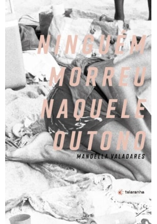 NINGUÉM MORREU NAQUELE OUTONO