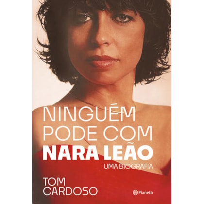 NINGUÉM PODE COM NARA LEÃO