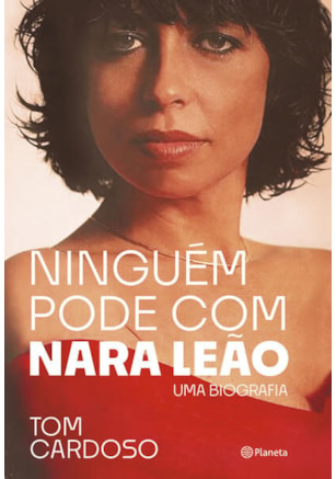 NINGUÉM PODE COM NARA LEÃO