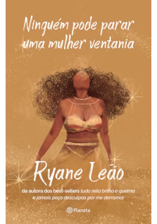 NINGUÉM PODE PARAR UMA MULHER VENTANIA