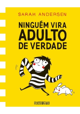 NINGUÉM VIRA ADULTO DE VERDADE