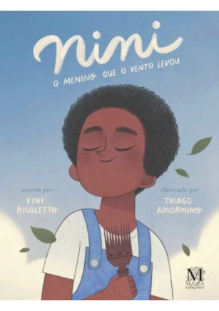 Nini: O menino que o vento levou
