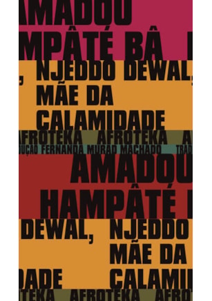 NJEDDO DEWAL, MÃE DA CALAMIDADE