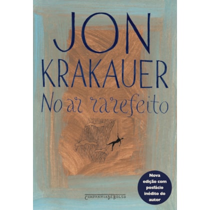 NO AR RAREFEITO (NOVA EDIÇÃO)