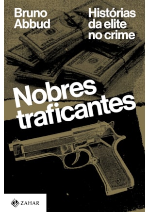 Nobres traficantes