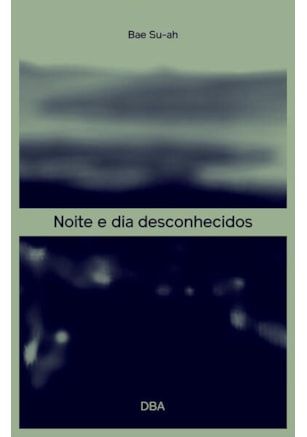 NOITE E DIA DESCONHECIDOS