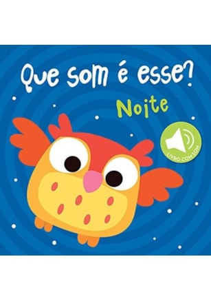 NOITE : QUE SOM É ESSE?