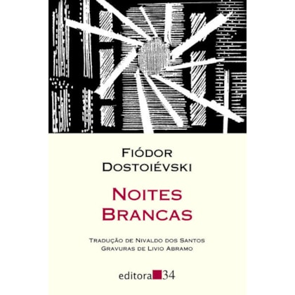 NOITES BRANCAS (TRADUÇÃO DIRETA DO ORIGINAL RUSSO)
