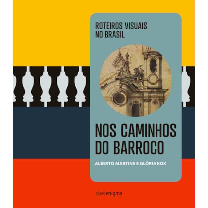 NOS CAMINHOS DO BARROCO