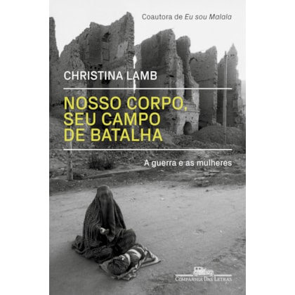 NOSSO CORPO, SEU CAMPO DE BATALHA