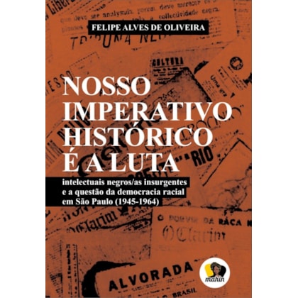 Nosso imperativo histórico é a luta