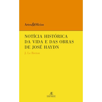 NOTÍCIA HISTÓRICA DA VIDA E DAS OBRAS DE JOSÉ HAYDN