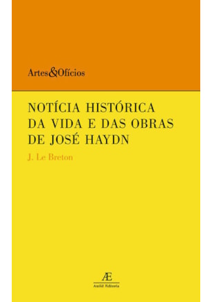 NOTÍCIA HISTÓRICA DA VIDA E DAS OBRAS DE JOSÉ HAYDN
