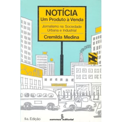 NOTÍCIA: UM PRODUTO À VENDA