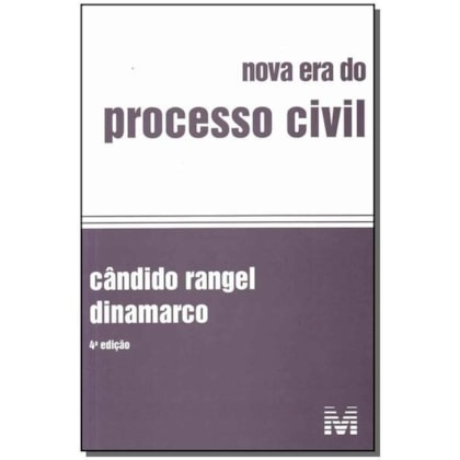 NOVA ERA DO PROCESSO CIVIL - 4 ED./2013