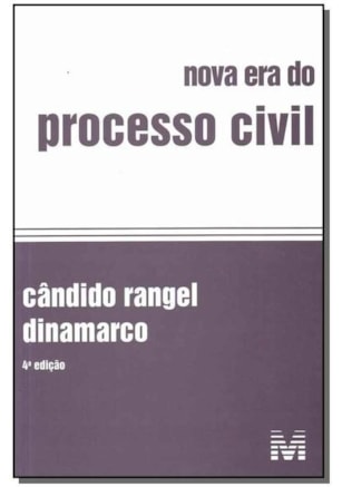 NOVA ERA DO PROCESSO CIVIL - 4 ED./2013