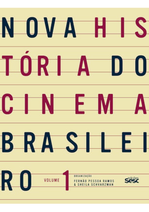 NOVA HISTÓRIA DO CINEMA BRASILEIRO I