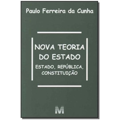NOVA TEORIA DO ESTADO - 1 ED./2013