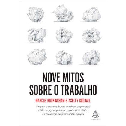 NOVE MITOS SOBRE O TRABALHO