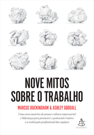 NOVE MITOS SOBRE O TRABALHO