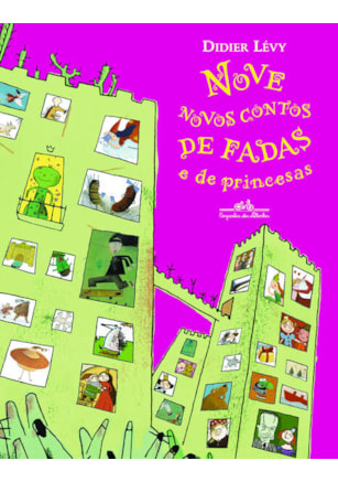 NOVE NOVOS CONTOS DE FADAS E DE PRINCESAS