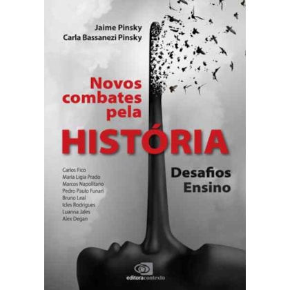 NOVOS COMBATES PELA HISTÓRIA