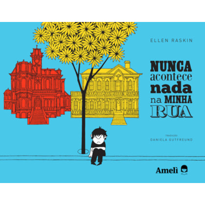 NUNCA ACONTECE NADA NA MINHA RUA
