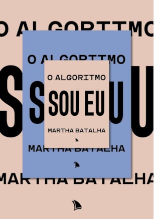 O ALGORITMO SOU EU