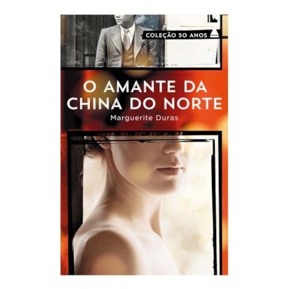 O AMANTE DA CHINA DO NORTE
