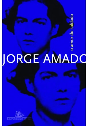 O AMOR DO SOLDADO