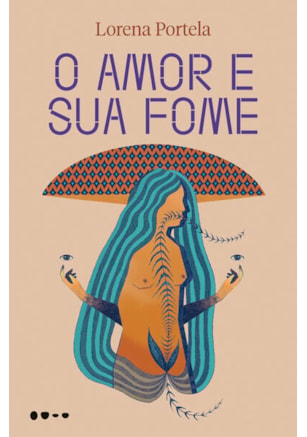 O AMOR E SUA FOME