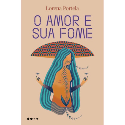 O AMOR E SUA FOME
