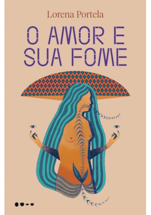 O AMOR E SUA FOME