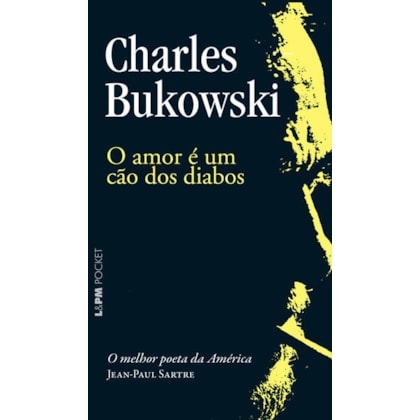 O amor é um cão dos diabos