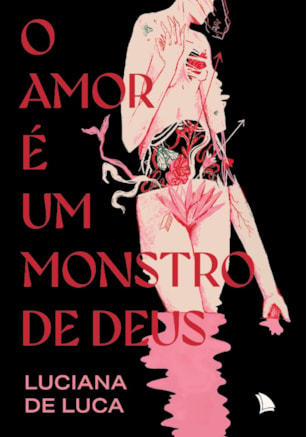 O amor é um monstro de Deus