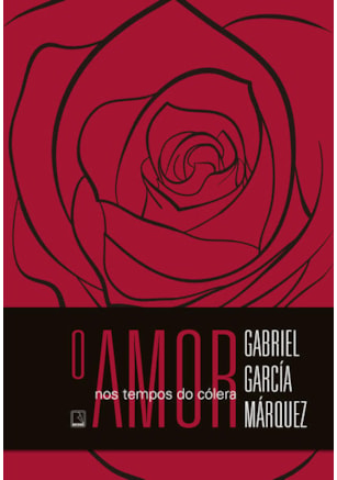 O AMOR NOS TEMPOS DO CÓLERA (EDIÇÃO ESPECIAL)