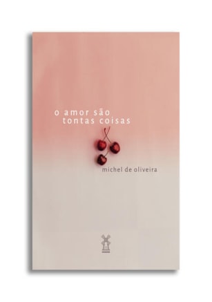 o amor são tontas coisas