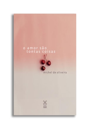 o amor são tontas coisas