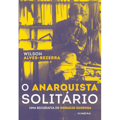 O ANARQUISTA SOLITÁRIO