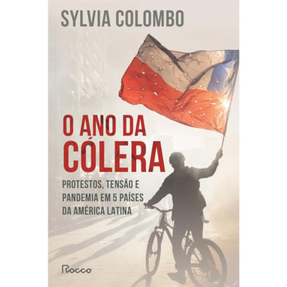 O ANO DA CÓLERA