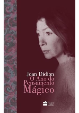 O ANO DO PENSAMENTO MÁGICO