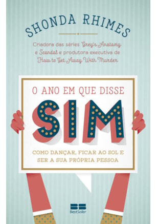 O ANO EM QUE DISSE SIM